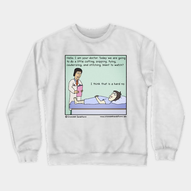 Vasectomy - Part 5 Crewneck Sweatshirt by crampedconditions